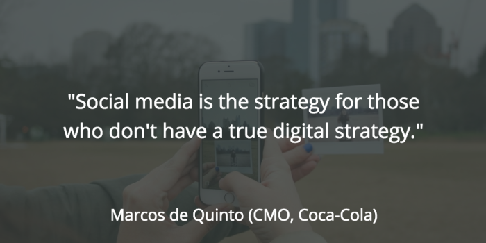 social-media-is-the-strategy-for-those-who-dont-have-a-true-digital-strategy